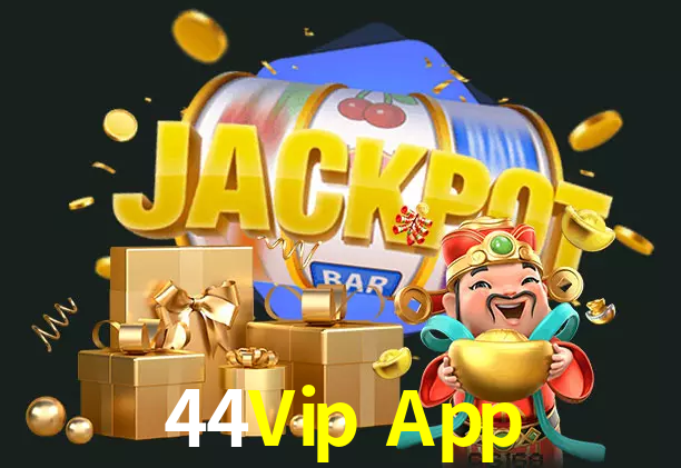 44Vip App bet